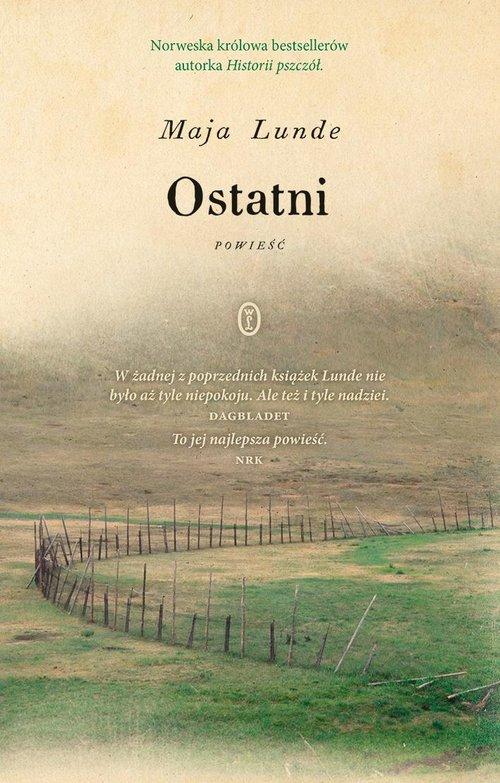 

Ostatni Maja Lunde
