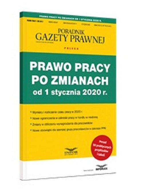 

Prawo Pracy po zmianach od 1 stycznia 2020