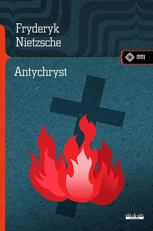 

Antychryst w.2020 Fryderyk Nietzsche