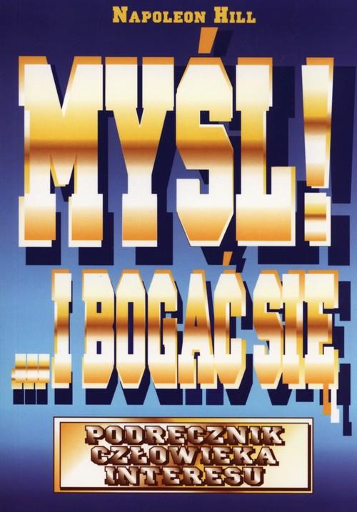 

Myśl i bogać się Napoleon Hill