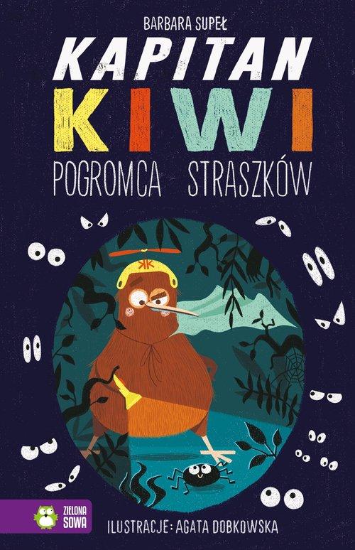 

Kapitan Kiwi Pogromca straszków Barbara Supeł