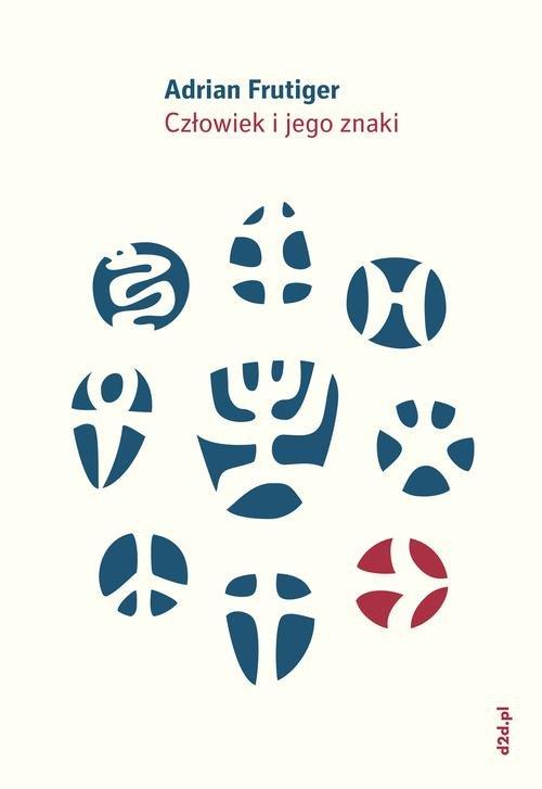 

Człowiek i jego znaki Adrian Frutiger