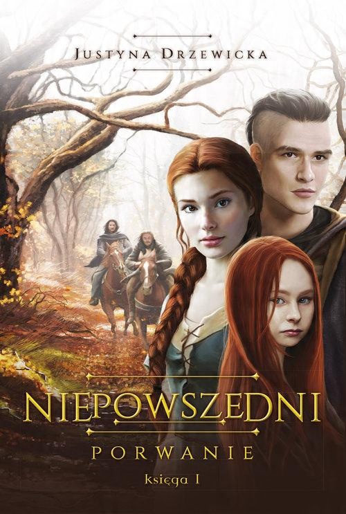 

Niepowszedni 1 Porwanie Justyna Drzewicka