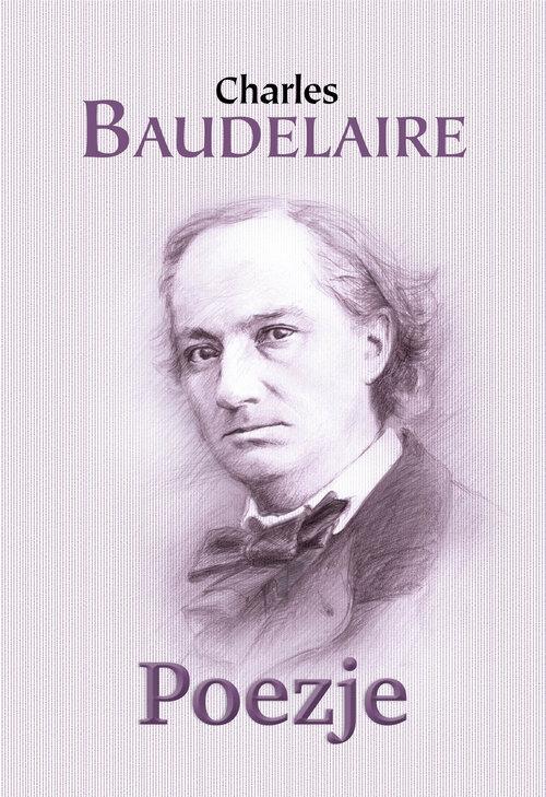 

Poezje Charles Baudelaire