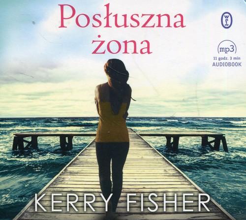 

Posłuszna żona Kerry Fisher