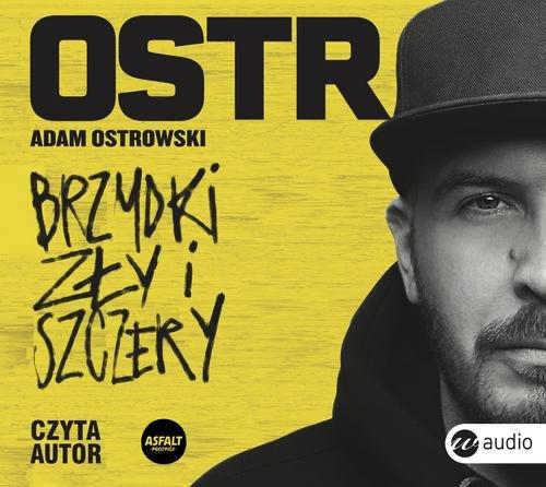 

Brzydki zły i szczery Adam Ostrowski