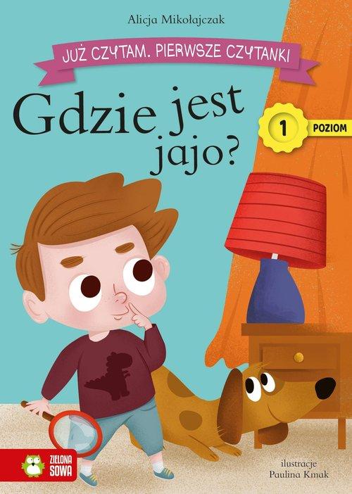 

Już czytam. Poziom 1 Gdzie jest jajo Zielona Sowa