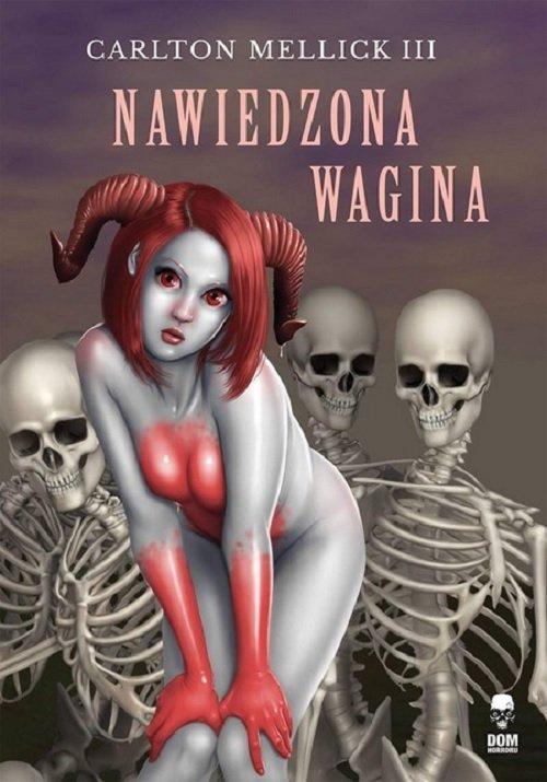 

Nawiedzona wagina Mellick Carlton III