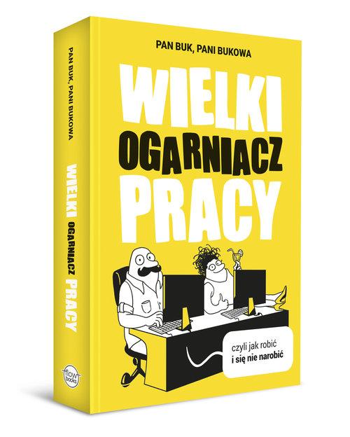 

Wielki Ogarniacz Pracy Pan Buk, Pani Bukowa