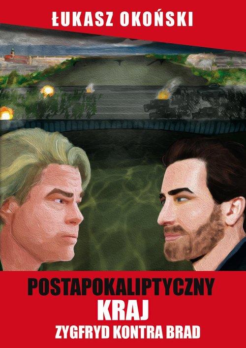 Postapokaliptyczny Kraj Zygfryd Kontra Brad