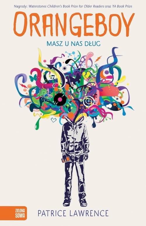 

Orangeboy Masz u nas dług Patrice Lawrence
