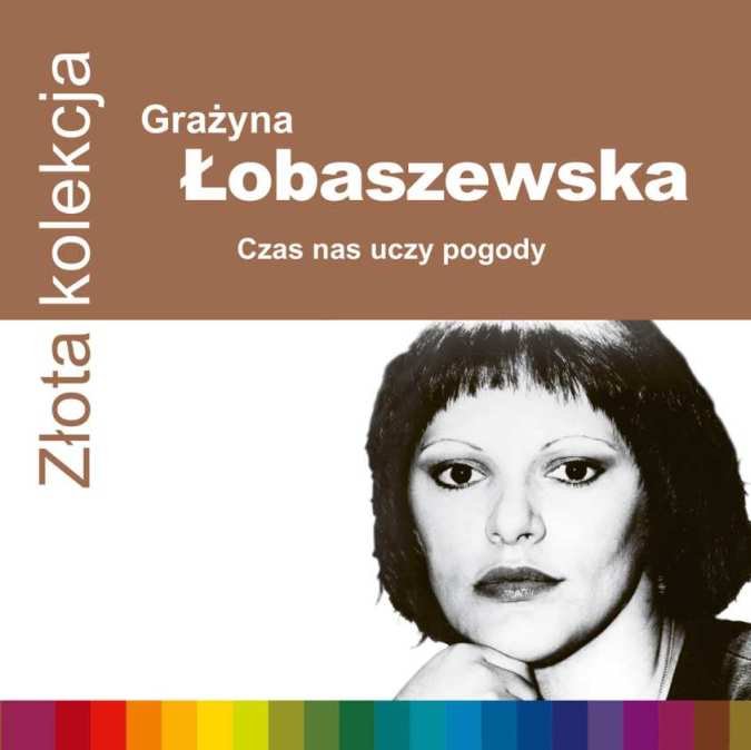 Grażyna Łobaszewska Czas Nas Uczy Pogody CD-Zdjęcie-0