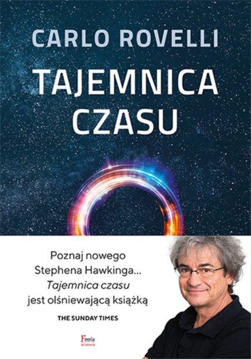 

Tajemnica czasu Tajemnica czasu Carlo Rovelli