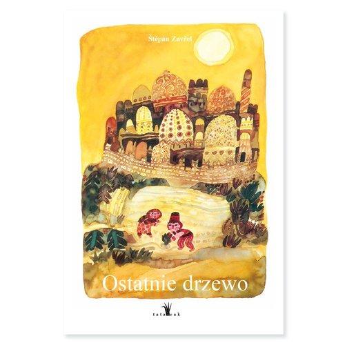 

Ostatnie Drzewo Zavrel Stepan Książka