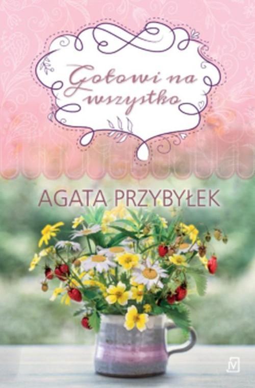 

Gotowi na wszystko Agata Przybyłek
