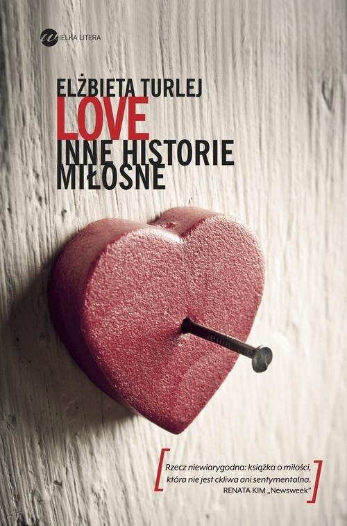 

Love Inne historie miłosne Elżbieta Turlej