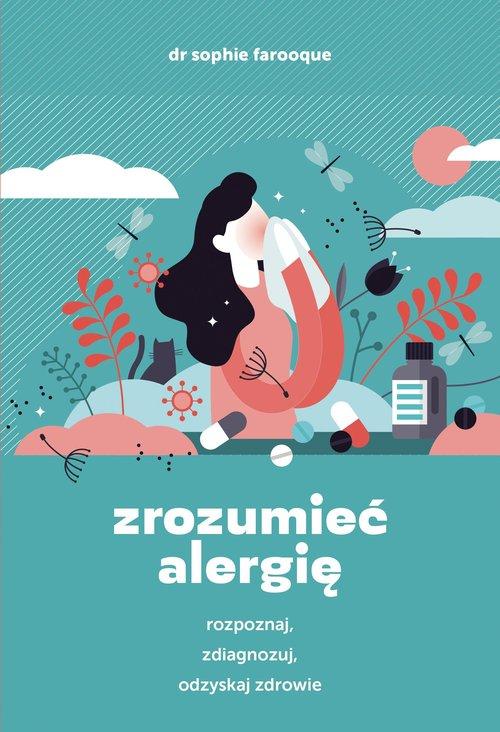 

Zrozumieć Alergię rozpoznaj zdiagnozuj lecz 2023
