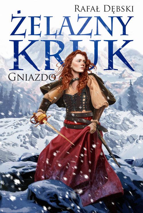 

Żelazny kruk 3 Gniazdo Rafał Dębski