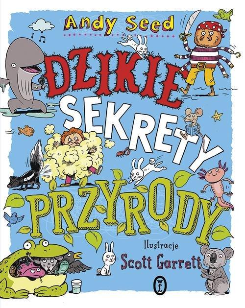 

Dzikie sekrety przyrody Andy Seed