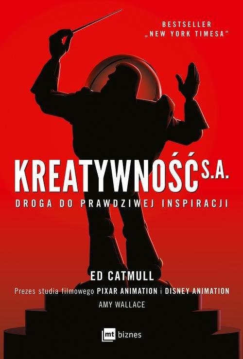

Kreatywność S.a. Amy Wallace, Ed Catmull