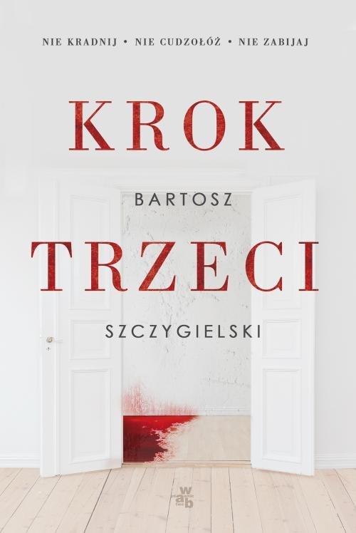 

Bartosz Szczygielski Krok trzeci