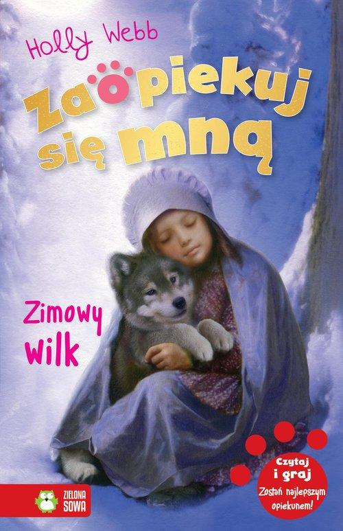 

Zaopiekuj się mną Zimowy wilk Holly Webb
