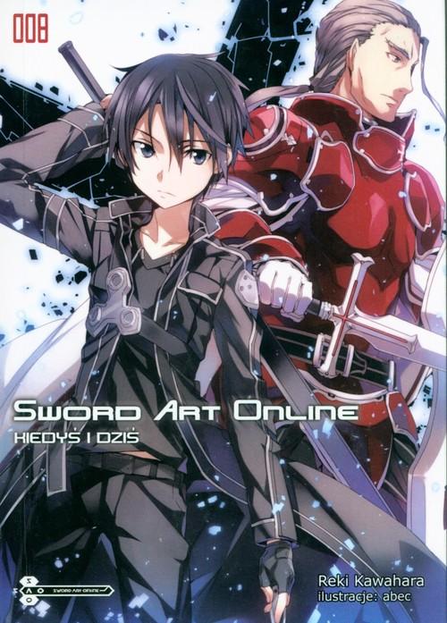 

Sword Art Online #08 Kiedyś i dziś Reki Kawahara