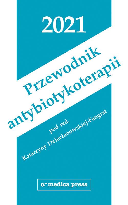

Przewodnik antybiotykoterapii