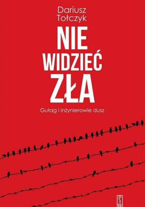 

Nie widzieć zła Dariusz Tołczyk