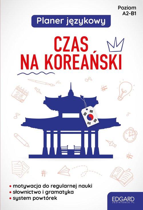 Planer językowy. Czas na koreański A1-B1 Edgard