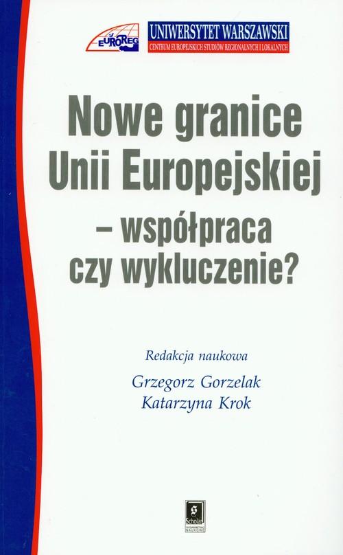 

Nowe granice Unii Europejskiej Gorzelak, Krok