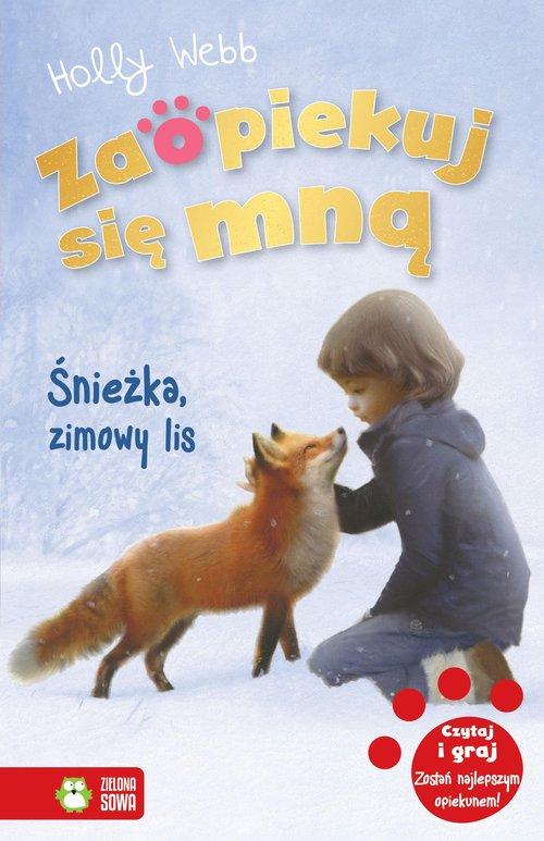 

Zaopiekuj się mną Śnieżka zimowy lis Holly Webb