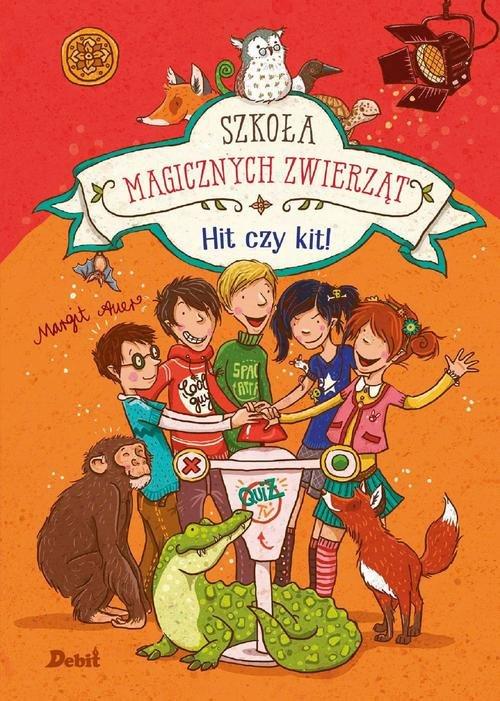 

Szkoła magicznych zwierząt Hit czy kit M. Auer