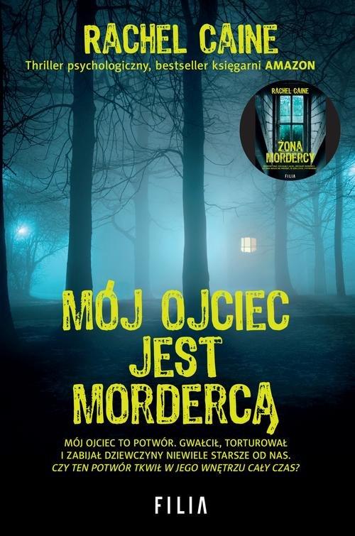 

Mój ojciec jest mordercą Rachel Caine