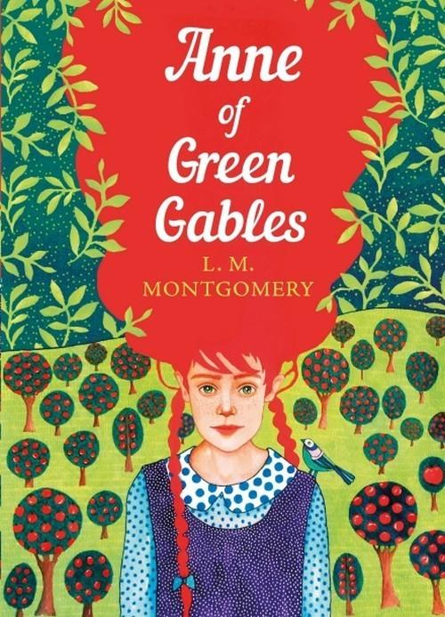 

Anne of Green Gables Lucy Maud Montgomery