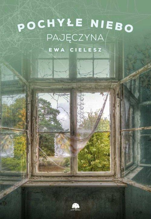

Pochyłe niebo Tom 2 Pajęczyna Ewa Cielesz