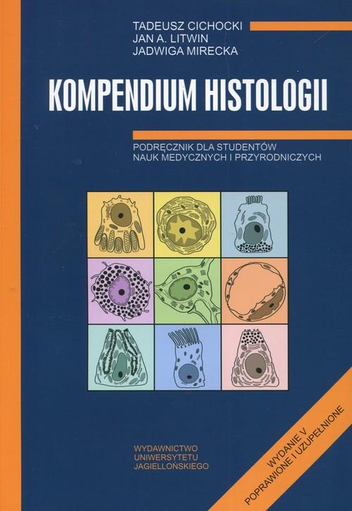 

Kompedium histologii T. Cichocki, Litwin, Mirecka