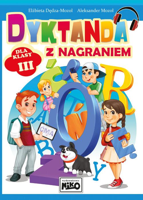 

Dyktanda z nagraniem dla klasy III Niko