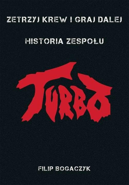 

Zetrzyj krew i graj dalej Filip Bogaczyk