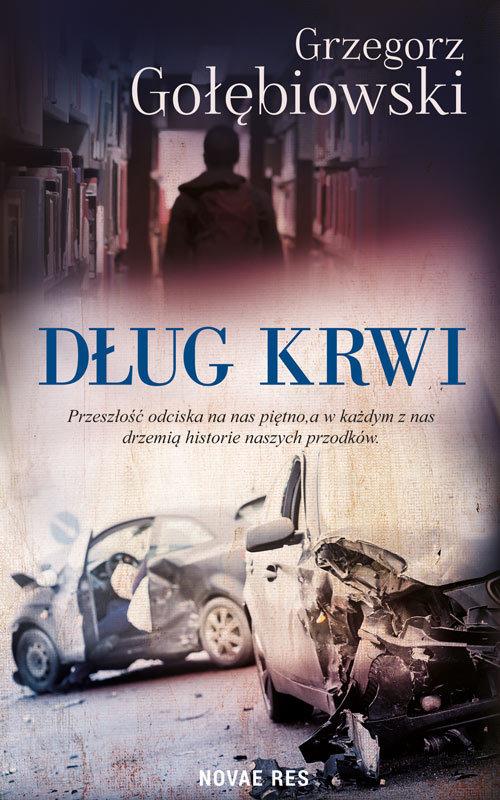 

Dług krwi Grzegorz Gołębiowski
