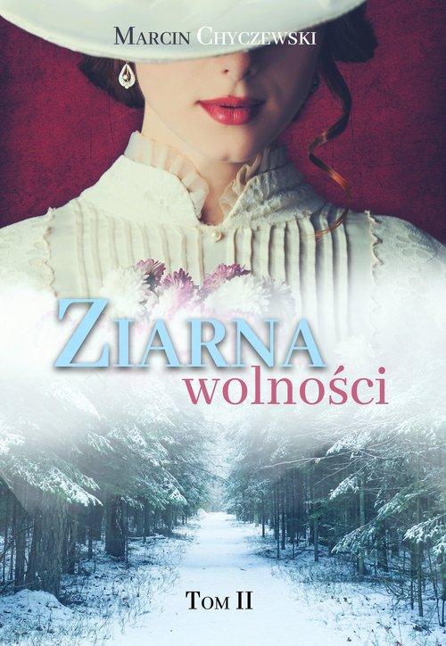

Ziarna wolności. Tom 2