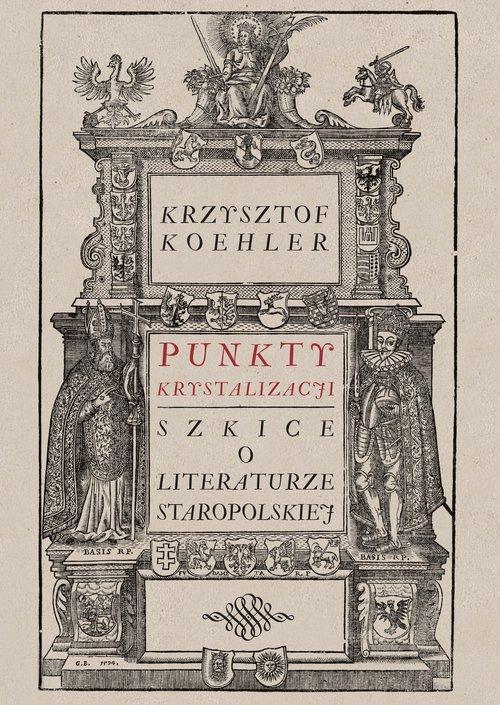 

Punkty krystalizacji Krzysztof Koehler