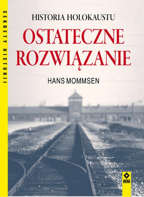 Ostateczne rozwiązanie Historia Holokaustu Mommsen-Zdjęcie-0