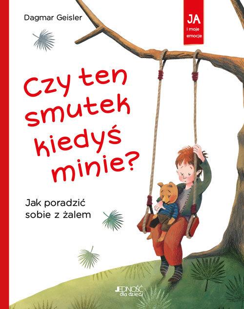 

Czy ten smutek kiedyś minie Dagmar Geisler
