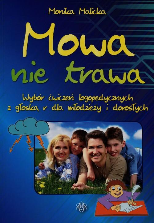 

Mowa nie trawa Monika Malicka