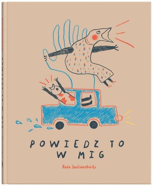 

Powiedz to w mig Rasa Janciauskaite