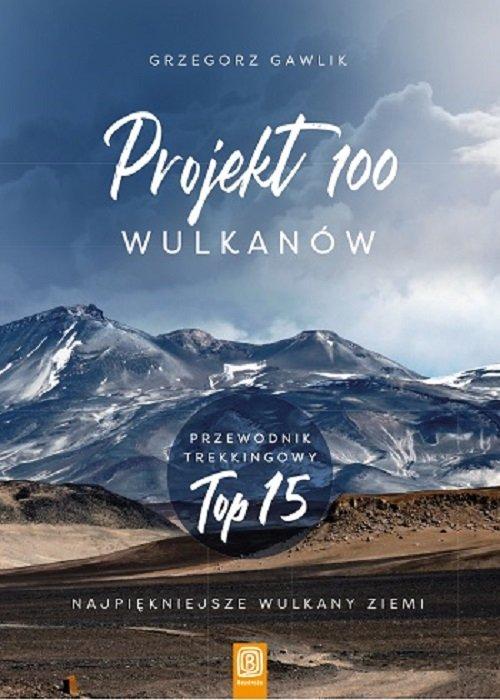 

Projekt 100 wulkanów Grzegorz Gawlik