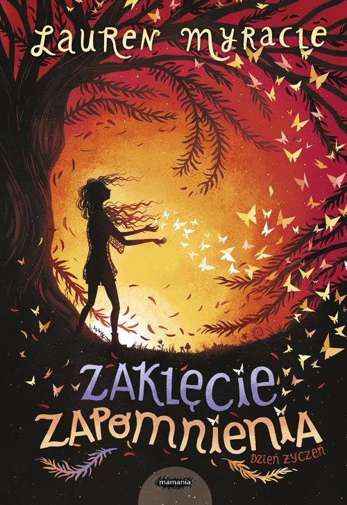 

Zaklęcie zapomnienia Lauren Myracle