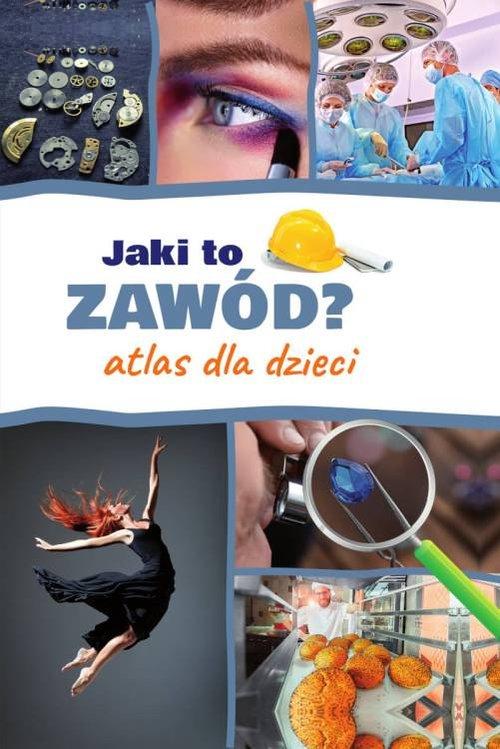 

Jaki to zawód Atlas dla dzieci Sbm