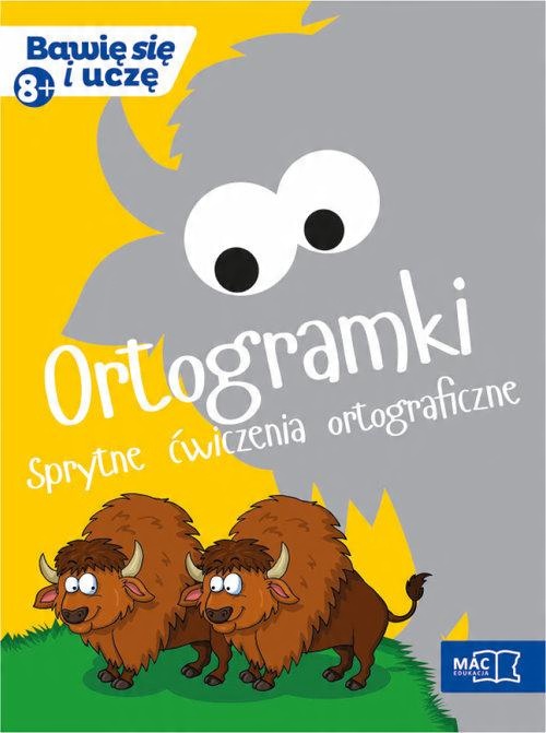 

Ortogramki Sprytne ćwiczenia ortograficzne